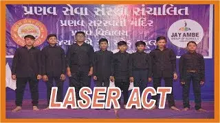Laser Act | Annual Function 2019 | Pranav School