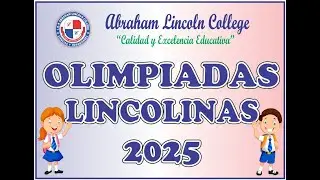 OLIMPIADAS LINCOLINAS 2025 - PARTE 2