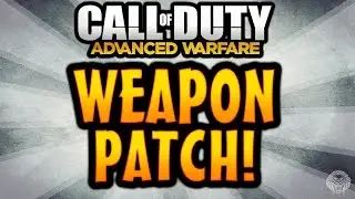 COD Advanced Warfare: WEAPON FIXES! Bal Nerf, SMG & Heavy Weapon Buff Patch Notes (Call of Duty AW)