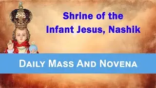 Daily Mass & Novena || 28 January 2026 || Infant Jesus Shrine Nashik || 12pm ||