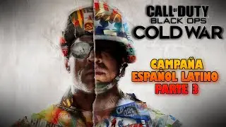 Call Of Duty: Black Ops Cold War | Campa&ntilde;a Completa | Espa&ntilde;ol latino | EP.3