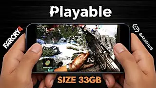🔥Far Cry 4 On Mobile - Gameplay + Tutorial on GameHub 5.2.2 ไทย🔥