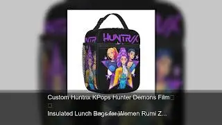 Custom Huntrix KPops Hunter Demons Film Insulated Lunch Bags for Women Rumi Zoey Mira Portable