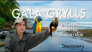 GALA GRYLLS and the Island of Discord [Costa Rica - 2018]