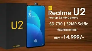 Realme U2 - 32MP Popup Selfie, Snapdragon 730, Indiplay Fingerprint | Realme U2 Full Specification