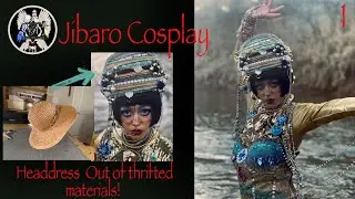 Jibaro Cosplay headdress made out of thrift materials -part 1 ￼
