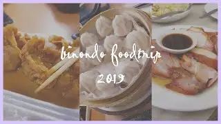 Binondo Food Trip 2019 | Foodventure