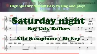 Saturday night - Bay City Rollers (Alto Saxophone Sheet Music Bb Key / Karaoke / Easy Solo Cover)