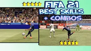 FIFA 21 MOST EFFECTIVE SKILLS AND COMBOS  IN DEPTH TUTORIAL