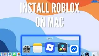 How To Install Roblox on Mac (2025)