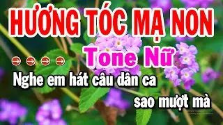 Karaoke Hương Tóc Mạ Non Tone Nữ Nhạc Sống Cha Cha Chuẩn Hay 2026 | Karaoke Tuyển Chọn