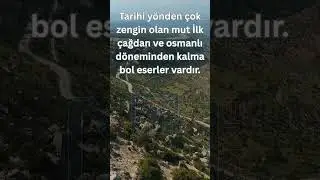 Tarihi y&ouml;nden &ccedil;ok zengin olan Mut  #mut #g&uuml;ndem #ulusalajans #halkınsesi #shorts #haber