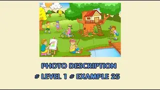 Photo Description # Level 1 # Example 25