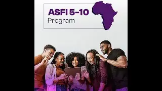 Overview of ASFI 5-10 Program: Prof  Bright Nwaru