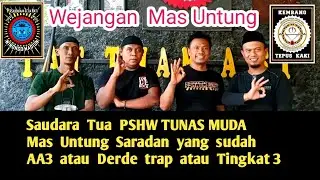 Mas Untung Saradan Saudara Tua PSHW AA3 - Derde Trap - Tingkat 3 # Suara Hati