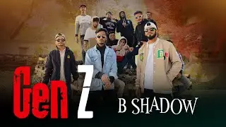 Gen-Z | B SHADOW- (OFFICIAL VIDEO)BANGLA RAP 2025