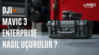 DJI Mavic 3 Enterprise Drone  Serisi Nasıl Uçurulur ? | Dronmarket