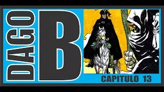 DAGO B CAPITULO 13 (capítulos extras)