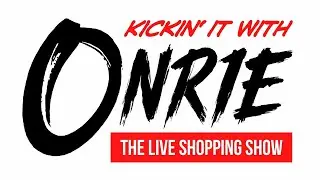 KICKIN' IT WITH ONRIE 2025: THE LIVE SHOPPING SHOW EP053