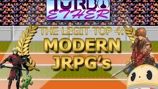 The Legit Top 4 : Modern JRPG's