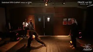 Basketball OPEN 2ndRd#1 moco vs SORA【PRACE vol.2】
