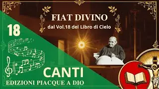 FIAT DIVINO: canto ispirato al Volume 18 del “Libro di Cielo” di Luisa Piccarreta