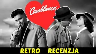 Casablanca (1942) ★RetroRecenzje