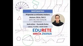 Pripreme za državnu maturu - matematika niža razina 2016./2017. ljetni rok