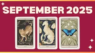 Your Month Ahead 🔮 Pick a Card Tarot Reading 🌳 September 2025 🐈🐾🦋