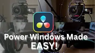Using Power Windows in DaVinci Resolve for Beginners