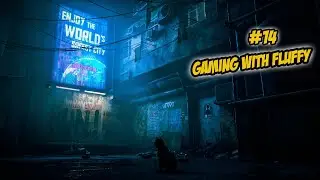 Stray 2022| Gaming with Fluffy | Kitty Cat Gaming Paws-itively Purrfect Fun| Most Awaited Game #14
