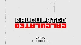 Calculated | Mist x Tyga x Drake Type Beat 2020 | Prod  Serious
