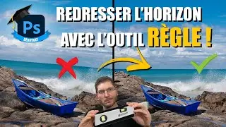 REDRESSER  l'HORIZON de ses photos avec PLUS de PR&Eacute;CISION ! [TUTO D&Eacute;BUTANT]
