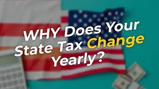 4 Reasons Your State Tax 💰 Liability Changes Yearly