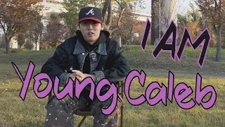 [ARTIST TALK] I AM YOUNG CALEB