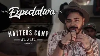 Matteus Camp - Expectativa -  DVD Na Sala