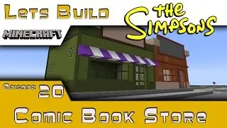 Minecraft :: Springfield Lets Build :: Comic Book Store :: E20