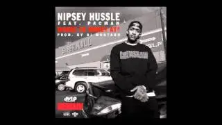 Nipsey Hussle - Where Yo Money At Feat. Pacman (Dirty/CDQ) (Prod. By DJ Mustard)
