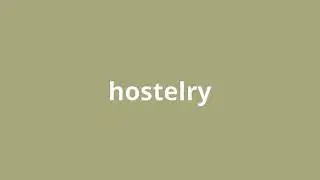 what is the meaning of hostelry