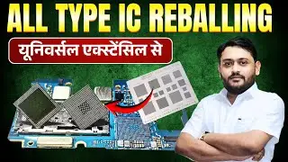 यूनिवर्सल स्टेंसिल से हर IC को कैसे Reball करें? पूरा स्टेप-बाय-स्टेप तरीका