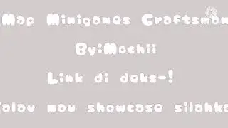 Map craftsman Minigames klo mau Showcase silakan 🗿🙏