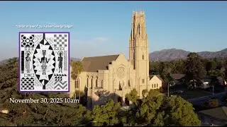 Westminster Presbyterian Church & Altadena Community Church, Pasadena 11/30/25