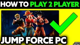 How To Play 2 Player in Jump Force PC (2025) - Step by Step