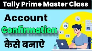 Tally Prime Account Confirmation | Ledger Confirmation In Tally Prime | Tally Prime Tips And Tricks
