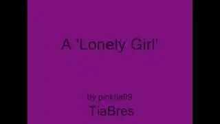 'lonley girl'