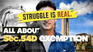 All About Sec 54D Capital Gain Exemption | Income Tax | CA Inter | CA Rohan Gupta