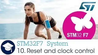 STM32F7OLT - 10. System - Reset an clock control