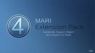Subdivide, Export Object & Export UV Masks  | MARI EXTENSION PACK 4