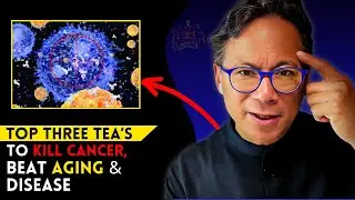 Три лучших чая, которые могут победить рак, а также болезни и старение☕️ | Доктор Уильям Ли