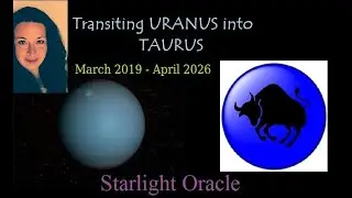 Transiting Uranus in Taurus 2019 - 2026 (All fixed signs will be experiencing CHANGE!)